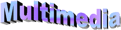 Multimedia